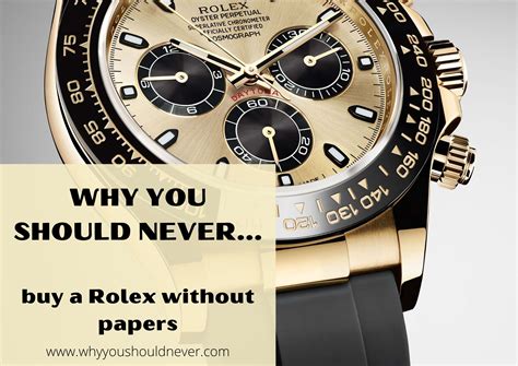 is it ok to buy a rolex without papers|rolex papers review.